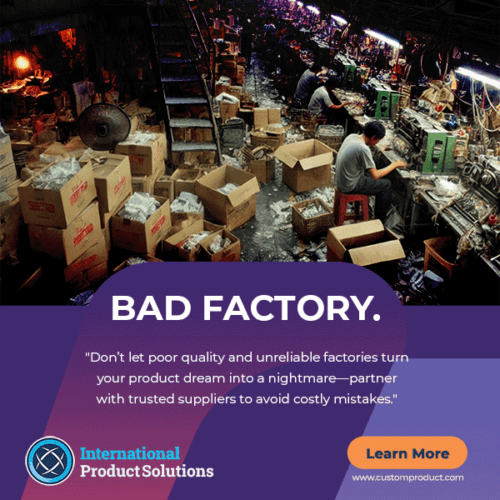 The 10 Most Common Problems with New Product Manufacturing at a BAD FACTORY